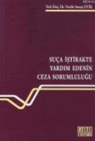 Suça İştirakte Yardım Edenin Ceza Sorumluluğu