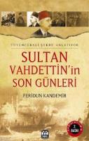 Sultan Vahdeddin'in Son Günleri