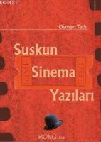 Suskun Sinema Yazıları