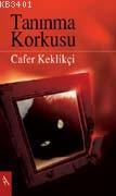 Tanınma Korkusu