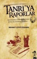 Tanrı'ya Raporlar
