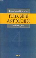 Tanzimattan Günümüze Türk Şiiri Antolojisi 4 Cilt Takım