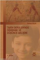 Tarih Derslerinde Öğrenme ve Düşünce Gelişimi
