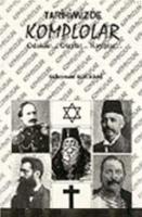 Tarihimizde Komplolar