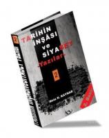 Tarihin İnşâsı ve Siyaset (Cilt 2)