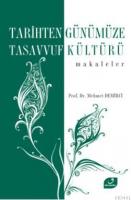 Tarihten Günümüze Tasavvuf Kültürü