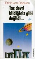 Taş Devri Bildiğiniz Gibi Değildir