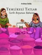 Tehlikeli Tatlar