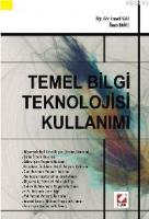 Temel Bilgi Teknolojisi Kullanımı
