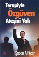Terapiyle Özgüven Ateşini Yak
