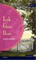 Terk Etme Beni