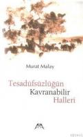 Tesadüfsüzlüğün Kavranabilir Halleri