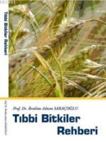 Tıbbi Bitkiler Rehberi