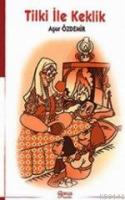 Tilki İle Keklik