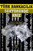 Türk Bankacılık Sektöründe Kriz