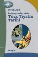 Başlangıcından 1983'e Türk Tiyatro Tarihi
