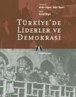 Türkiye'de Liderler ve Demokrasi