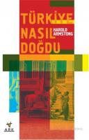 Türkiye Nasıl Doğdu?