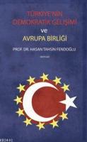 Türkiye'nin Demokratik Gelişimi ve Avrupa Birliği