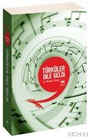 Türküler Dile Geldi