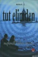 Tut Elimden