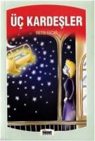 Üç Kardeşler & Masal Sandığı