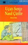 Uçan Serçe Nasıl Çizilir