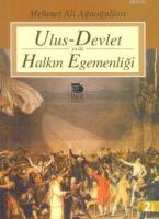 Ulus-Devlet Ya da Halkın Egemenliği
