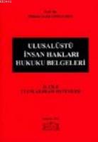Ulusalüstü İnsan Hakları Hukuku Belgeleri (2. Cilt)