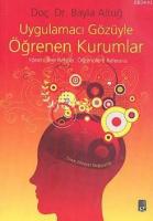 Uygulamacı Gözüyle Öğrenen Kurumlar