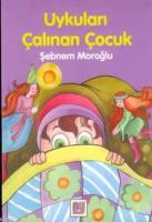 Uykuları Çalınan Çocuk
