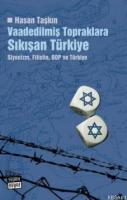 Vaadedilmiş Topraklara Sıkışan Türkiye