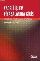 Vadeli İşlem Piyasalarına Giriş