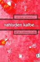 40 Ayet Tefekkürü Vahiyden Kalbe