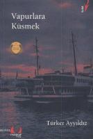 Vapurlara Küsmek