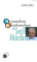 ve Şerif Mardin