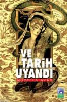 Ve Tarih Uyandı