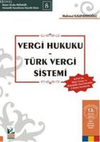 Vergi Hukuku  Türk Vergi Sistemi