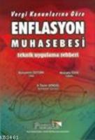 Vergi Kanunlarına Göre Enflasyon Muhasebesi Teknik Uygulama