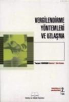 Vergilendirme Yöntemleri ve Uzlaşma