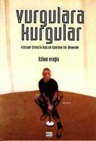 Vurgulara Kurgular