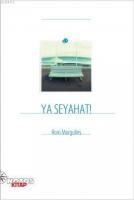 Ya Seyahat!