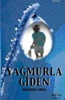 Yağmurla Giden