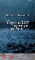 Yağmurlar Nereye Yağar