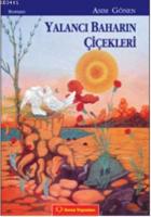 Yalancı Baharın Çiçekleri