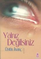 Yalnız Değilsiniz