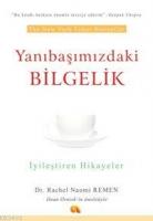 Yanıbaşımızdaki Bilgelik