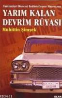 Yarım Kalan Devrim Rüyası