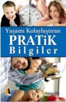 Yaşamı Kolaylaştıran Pratik Bilgiler