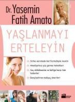 Yaşlanmayı Erteleyin